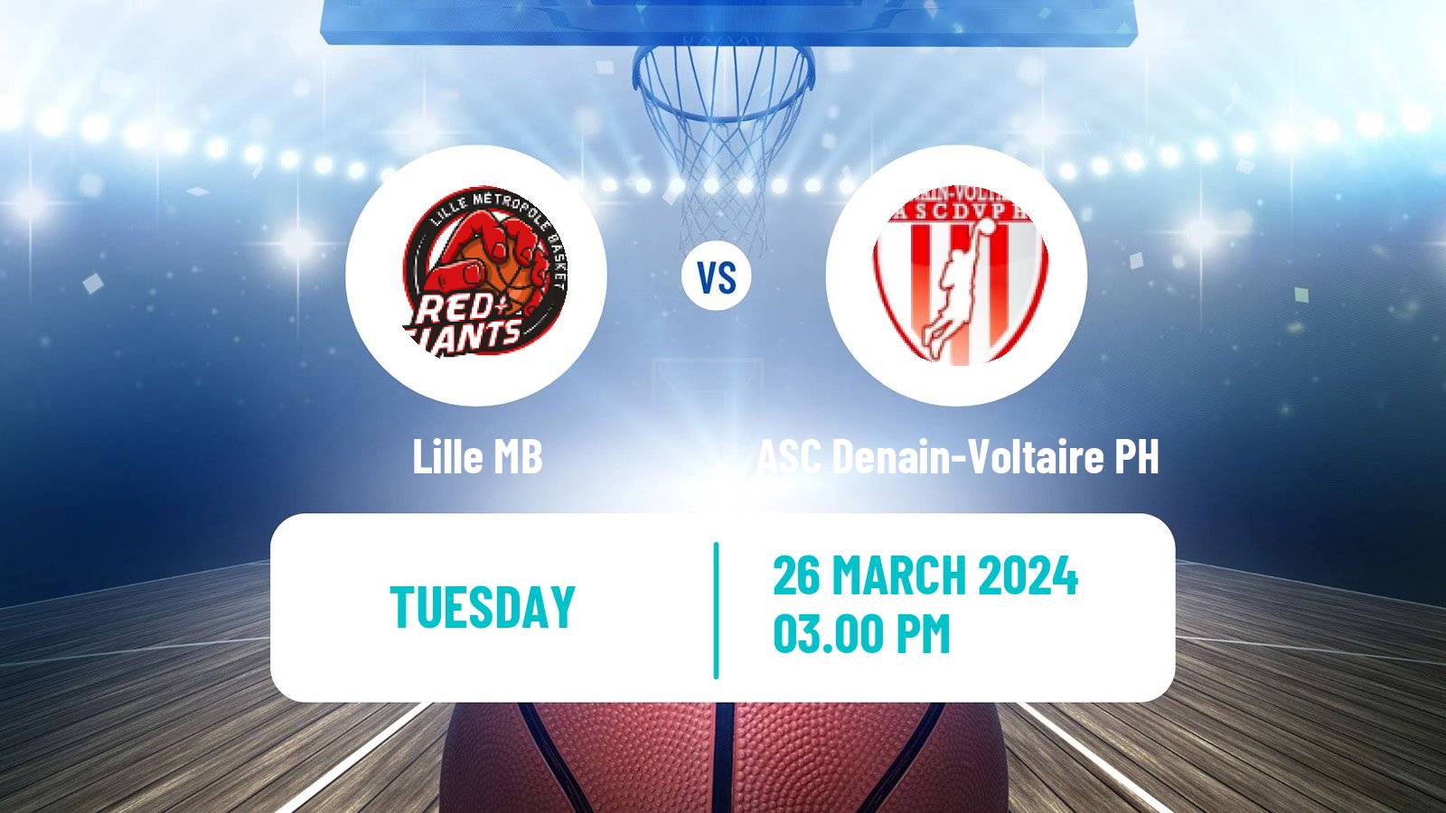 Basketball French LNB Pro B Lille MB - ASC Denain-Voltaire PH