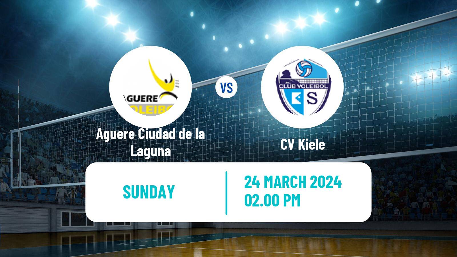 Volleyball Spanish SuperLiga Volleyball Women Aguere Ciudad de la Laguna - Kiele