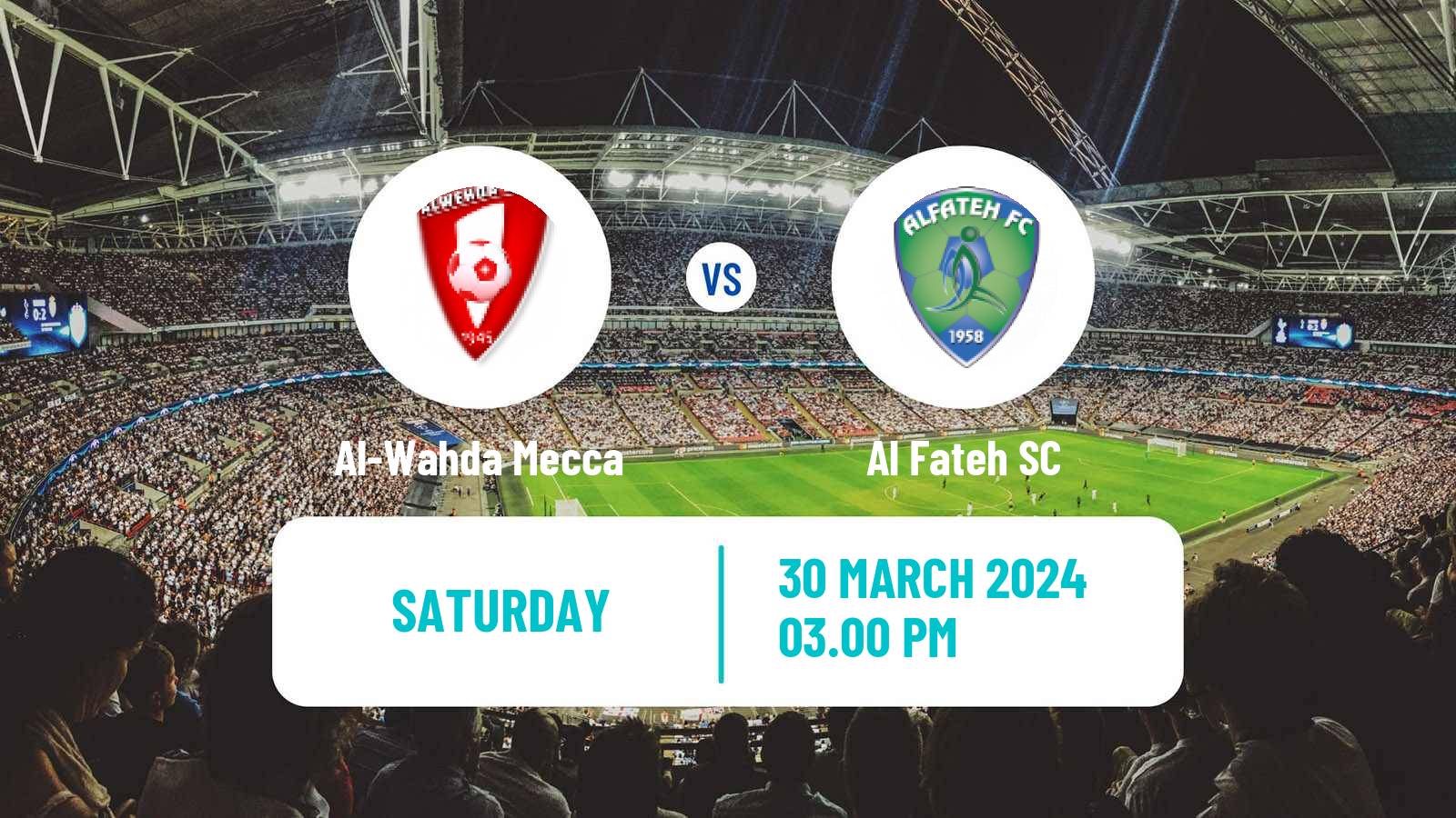 Soccer Saudi Professional League Al-Wahda Mecca - Al Fateh