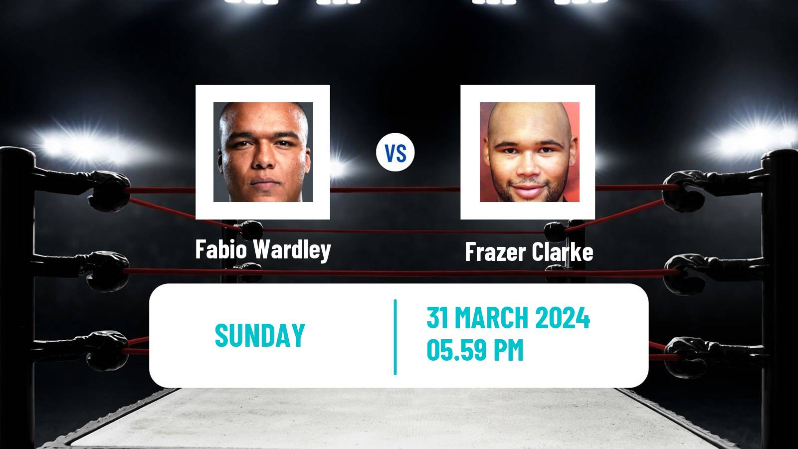 Boxing Heavyweight Bbbofc British Commonwealth Titles Men Fabio Wardley - Frazer Clarke
