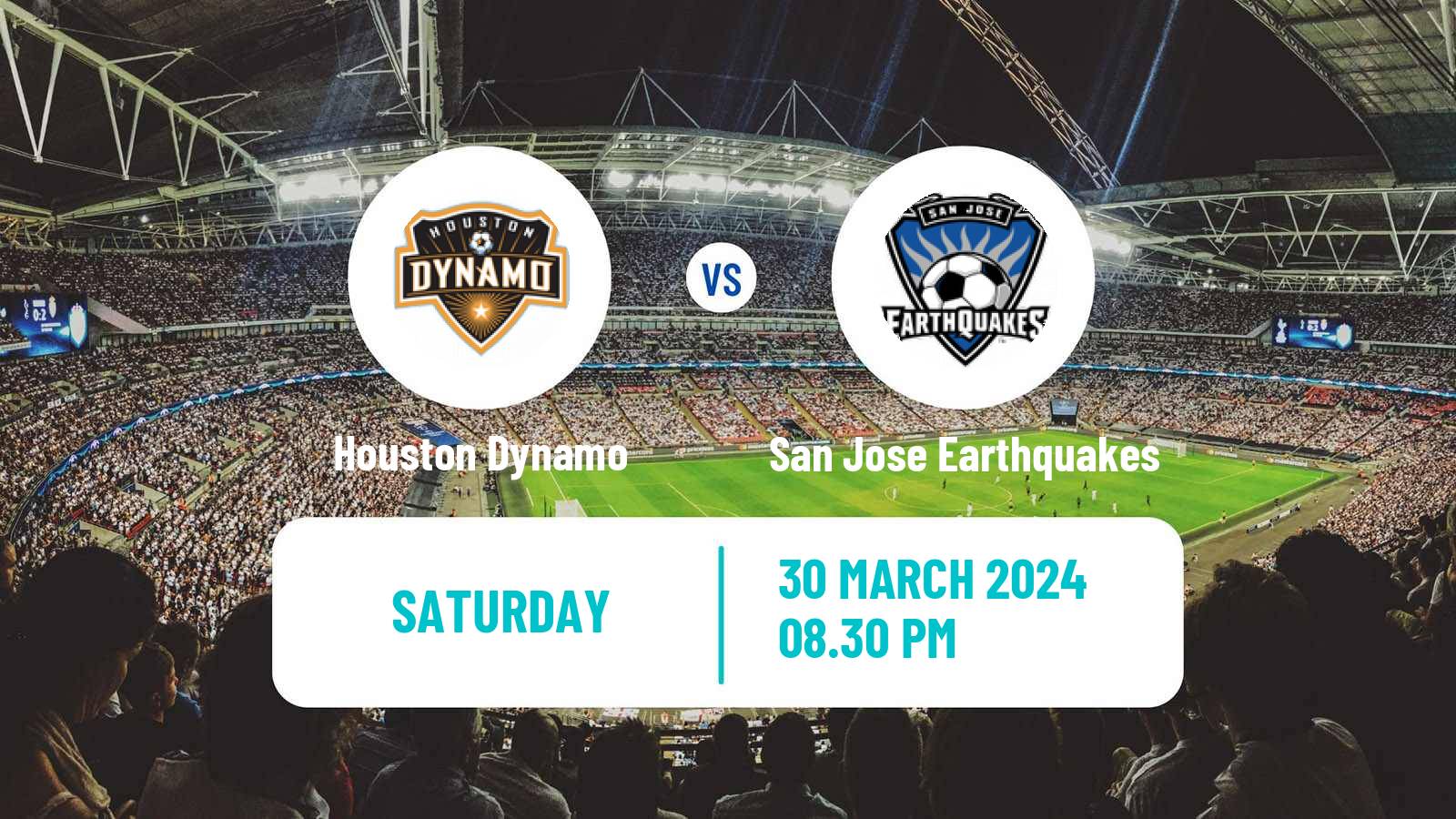 Soccer MLS Houston Dynamo - San Jose Earthquakes