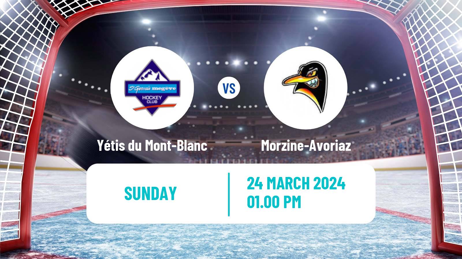 Hockey French D1 Ice Hockey Yétis du Mont-Blanc - Morzine-Avoriaz