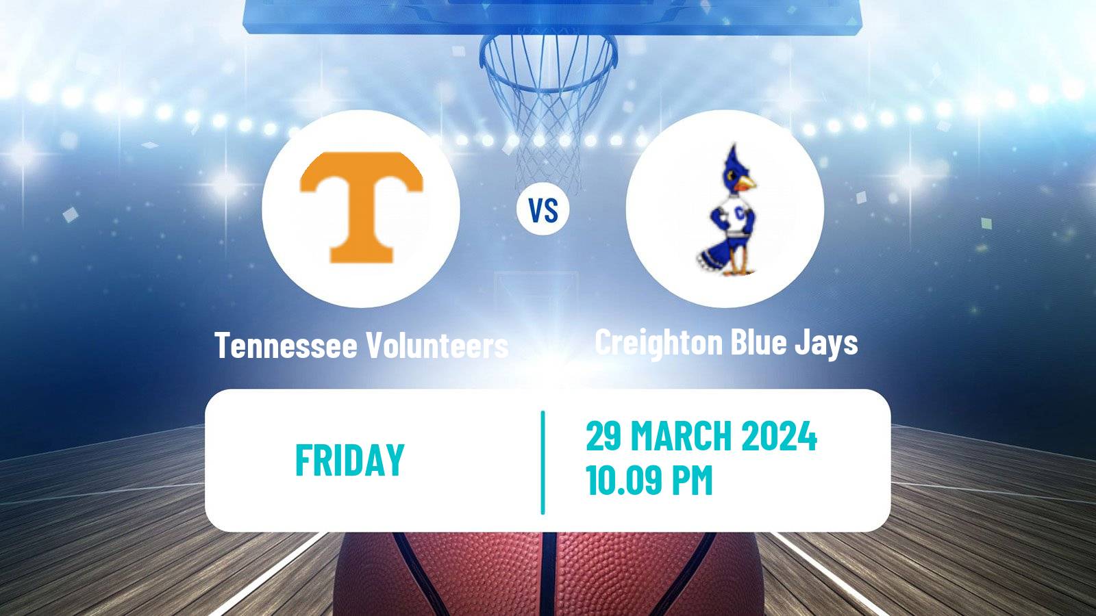 Basketball NCAA College Basketball Tennessee Volunteers - Creighton Blue Jays