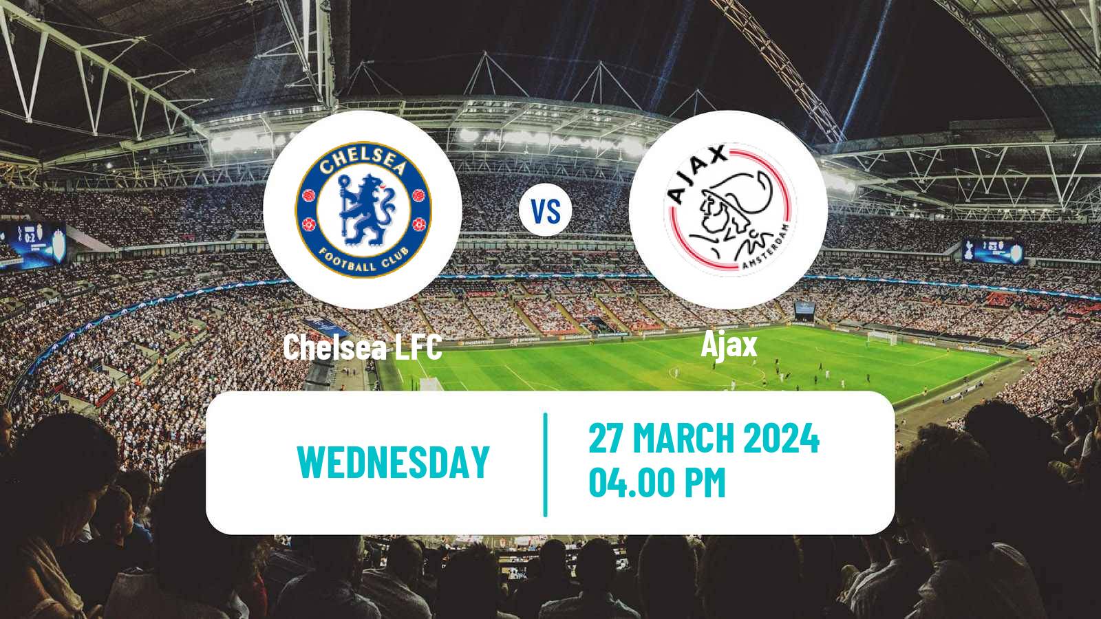 Soccer UEFA Champions League Women Chelsea - Ajax