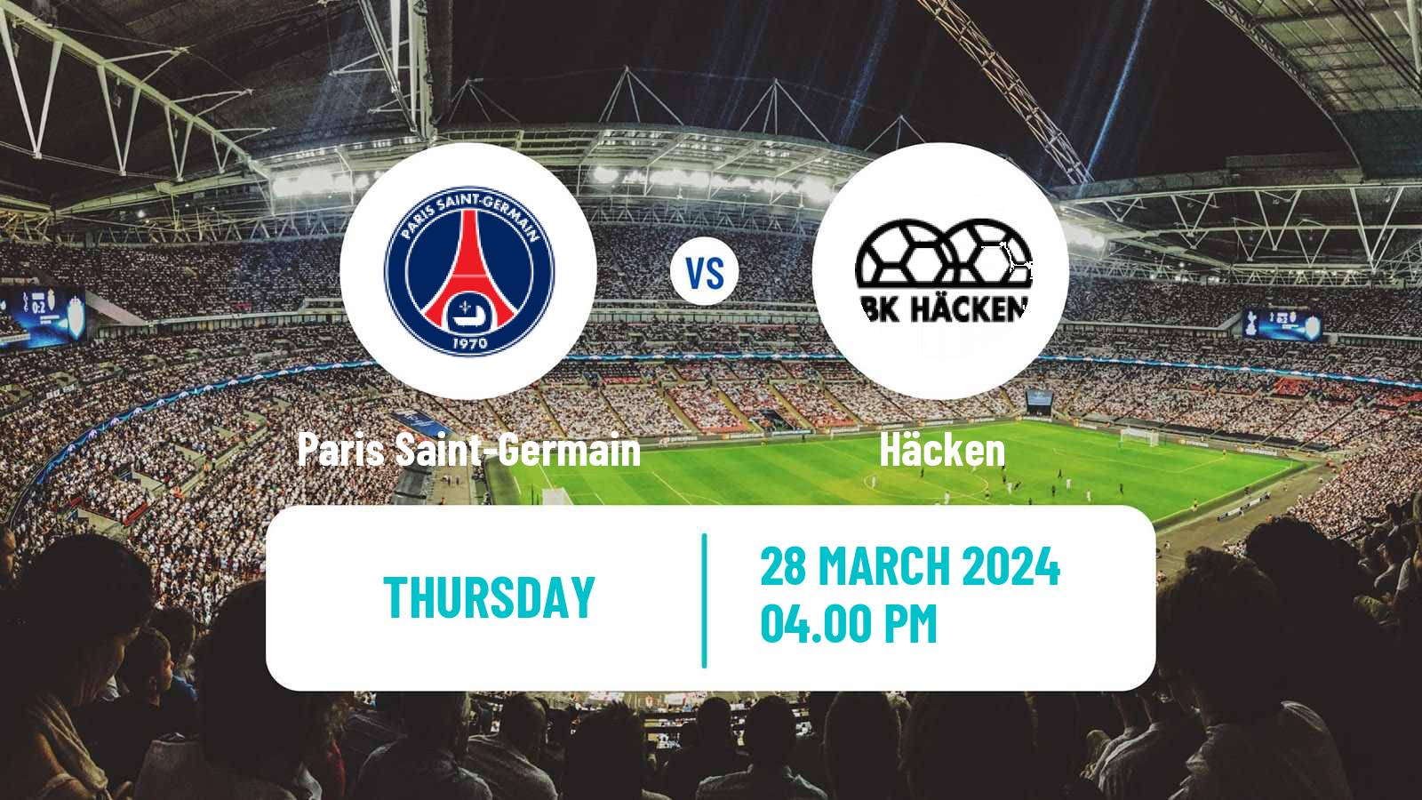 Soccer UEFA Champions League Women Paris Saint-Germain - Häcken