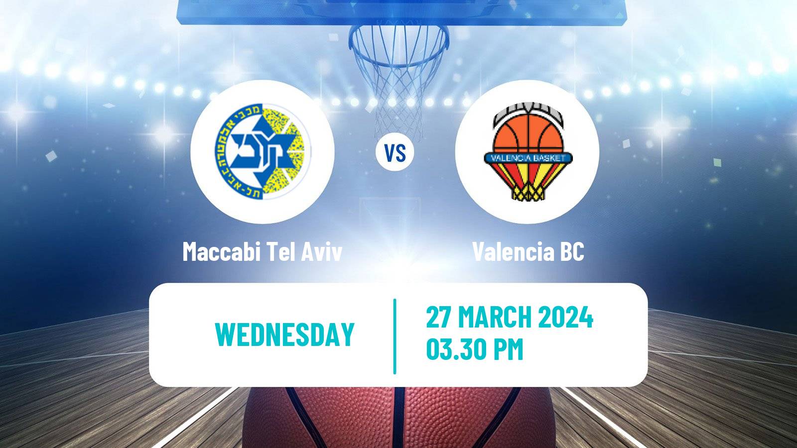 Basketball Euroleague Maccabi Tel Aviv - Valencia