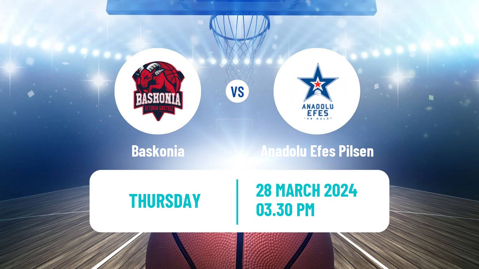 Basketball Euroleague Baskonia - Anadolu Efes Pilsen