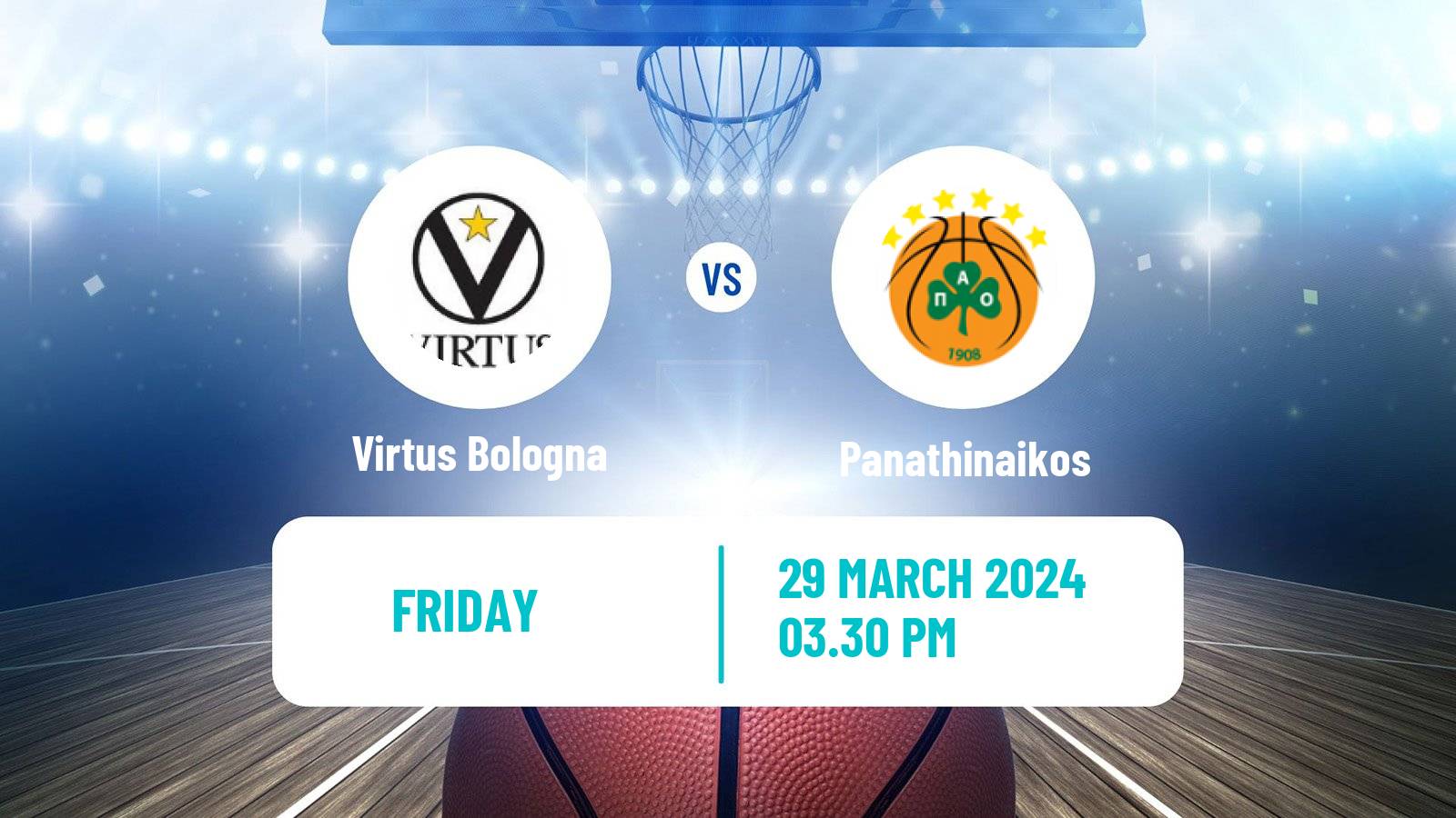 Basketball Euroleague Virtus Bologna - Panathinaikos