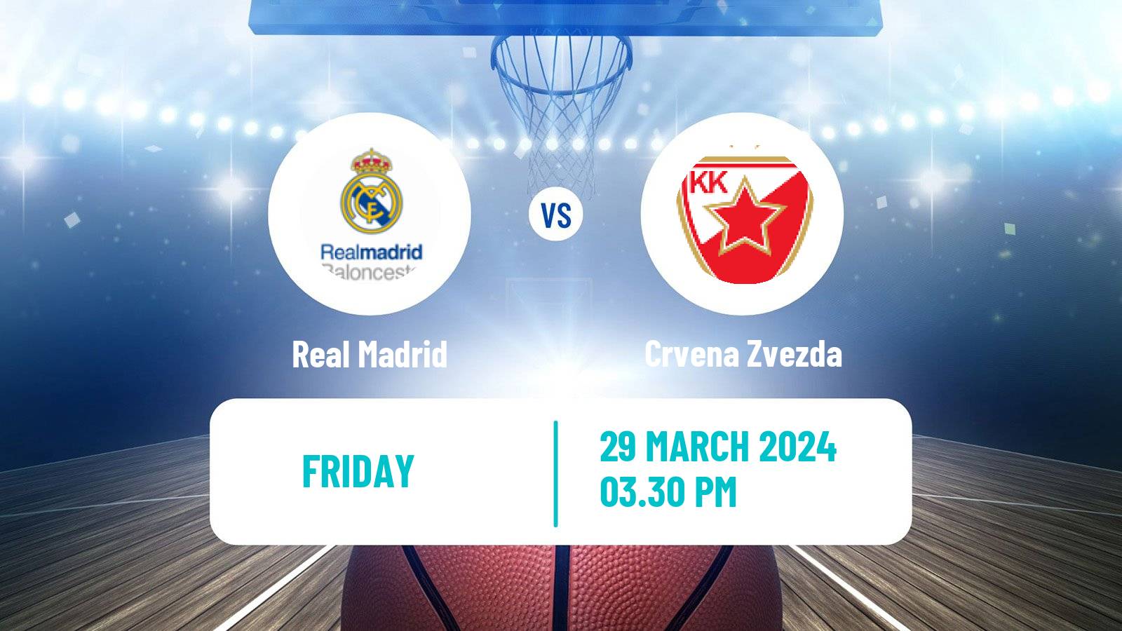 Basketball Euroleague Real Madrid - Crvena Zvezda