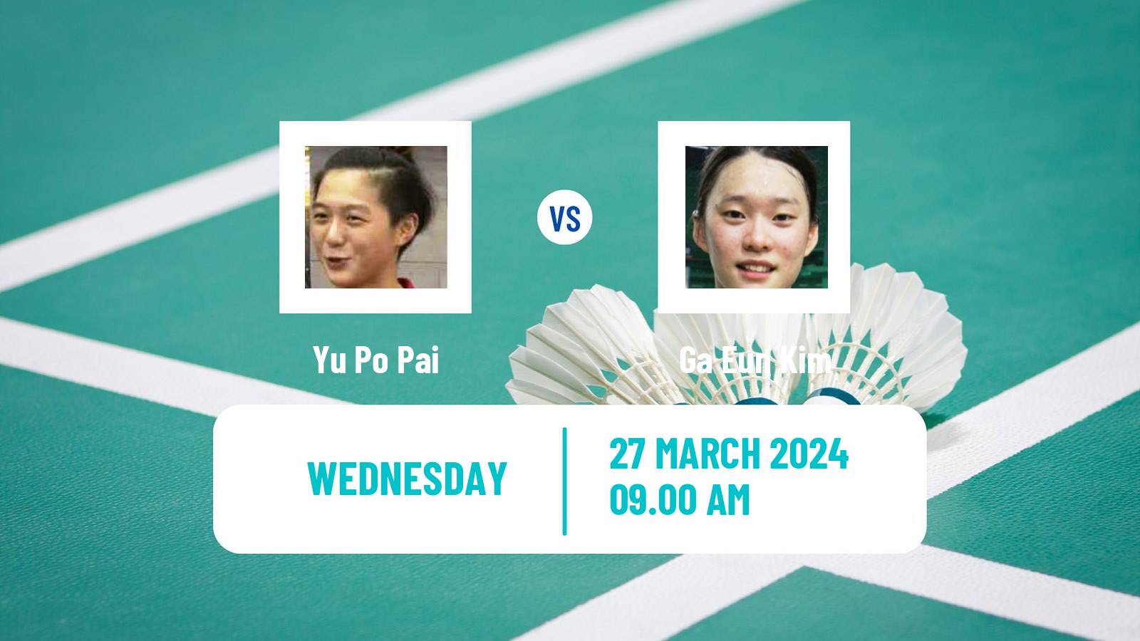 Badminton BWF World Tour Spain Masters Women Yu Po Pai - Ga Eun Kim