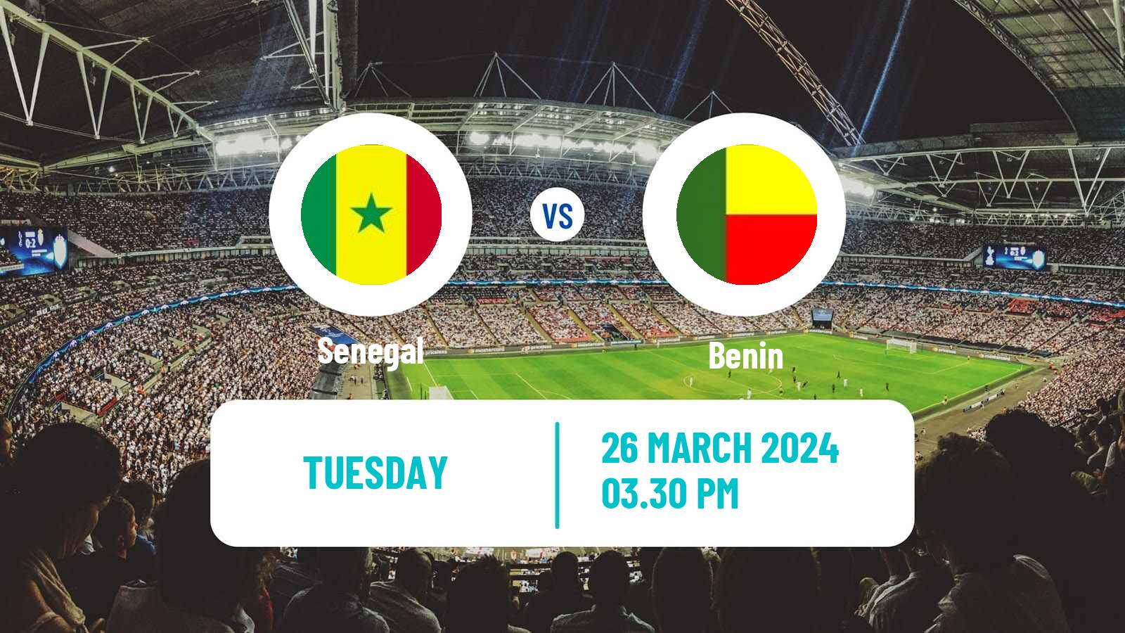 Soccer Friendly Senegal - Benin