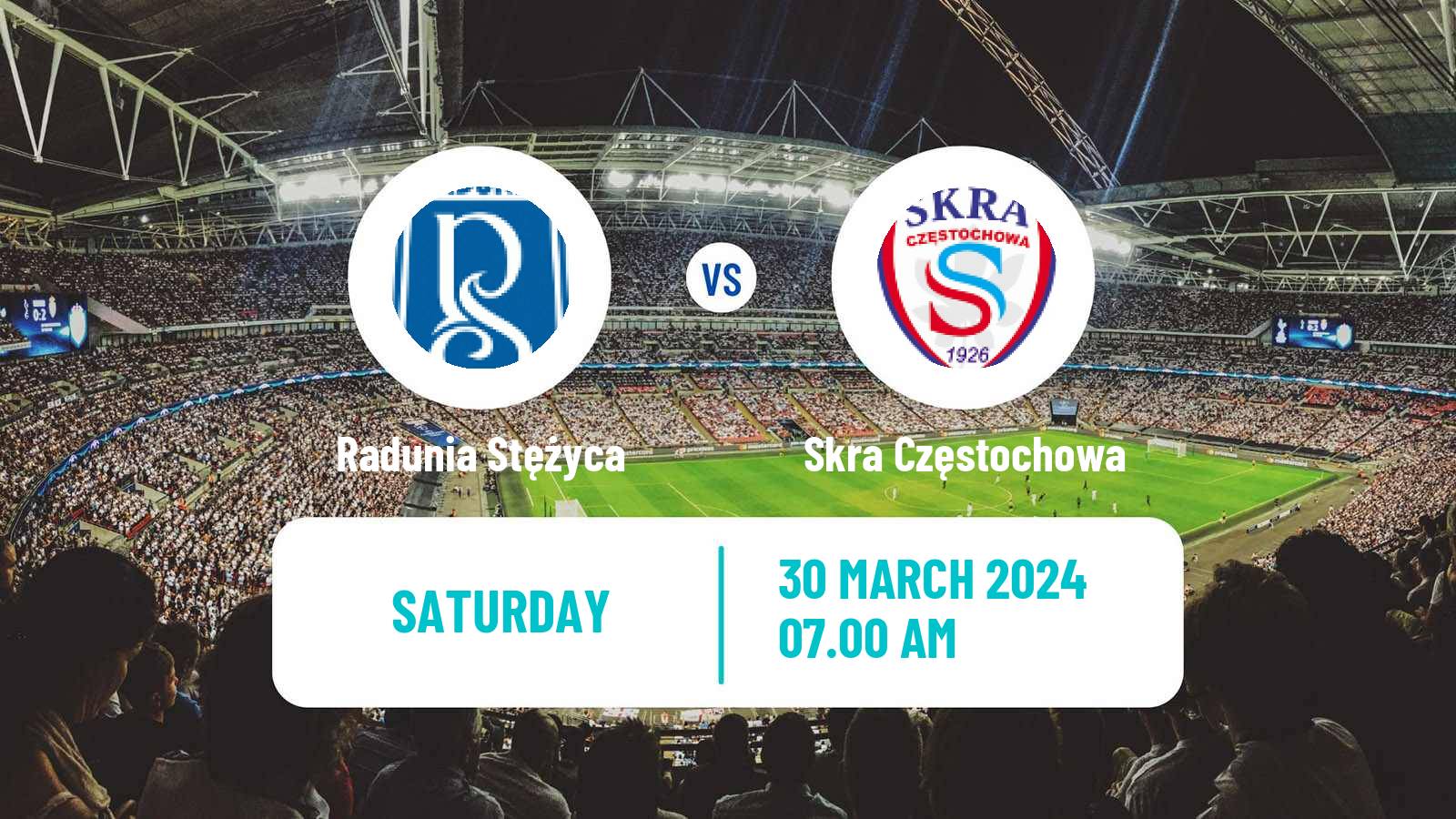 Soccer Polish Division 2 Radunia Stężyca - Skra Częstochowa