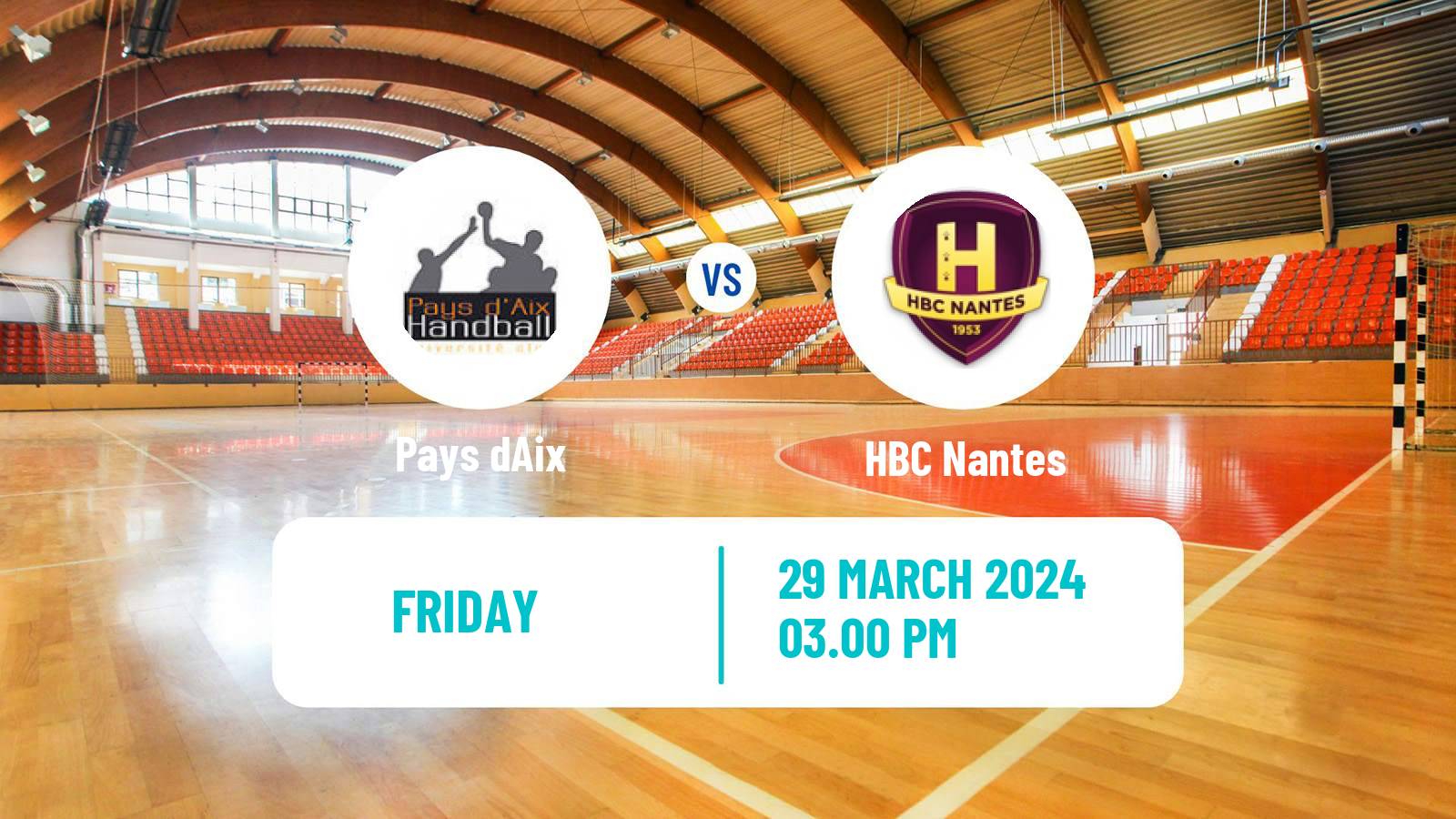 Handball French Starligue Handball Pays dAix - HBC Nantes