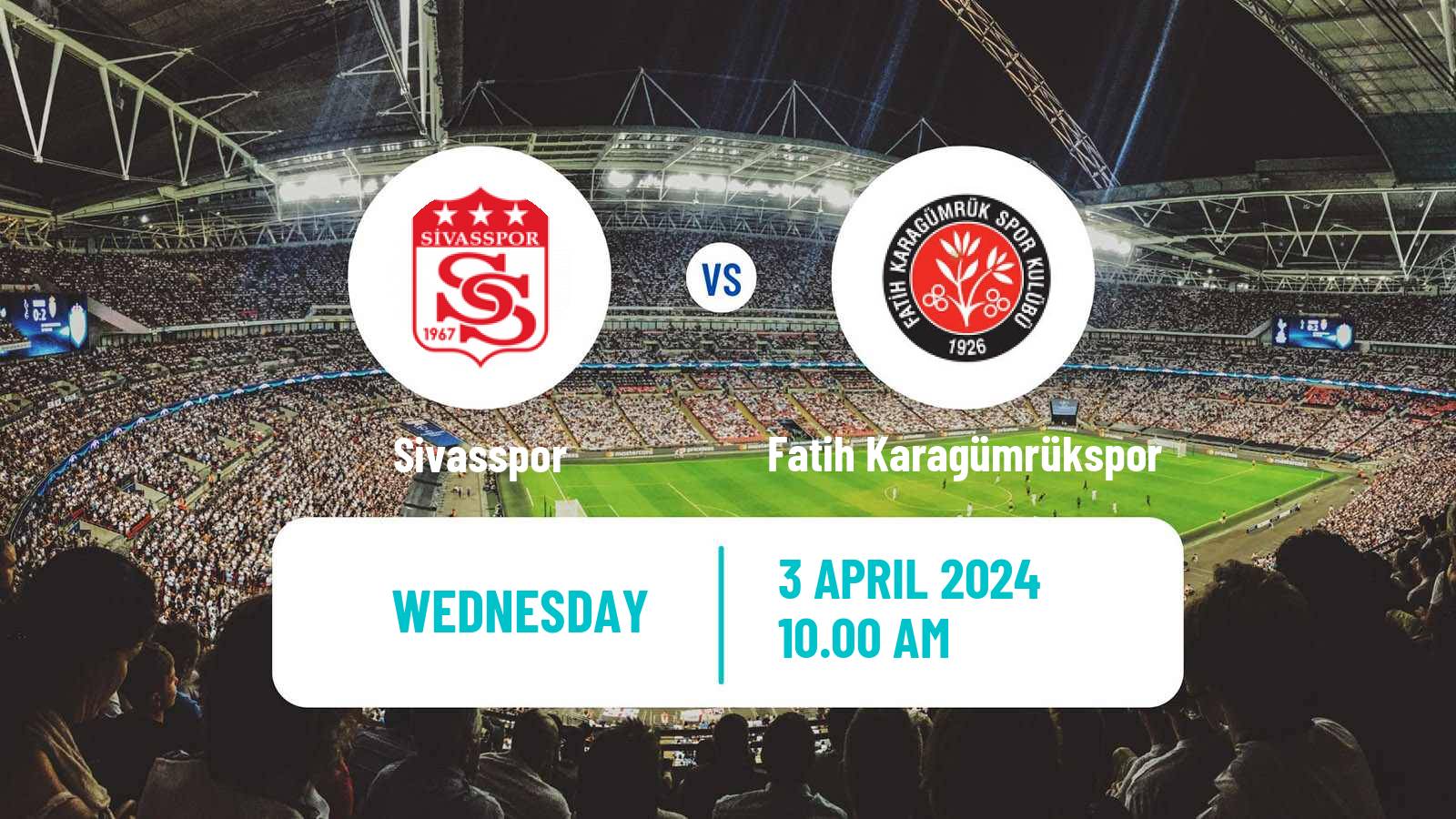 Soccer Turkish Super League Sivasspor - Fatih Karagümrükspor