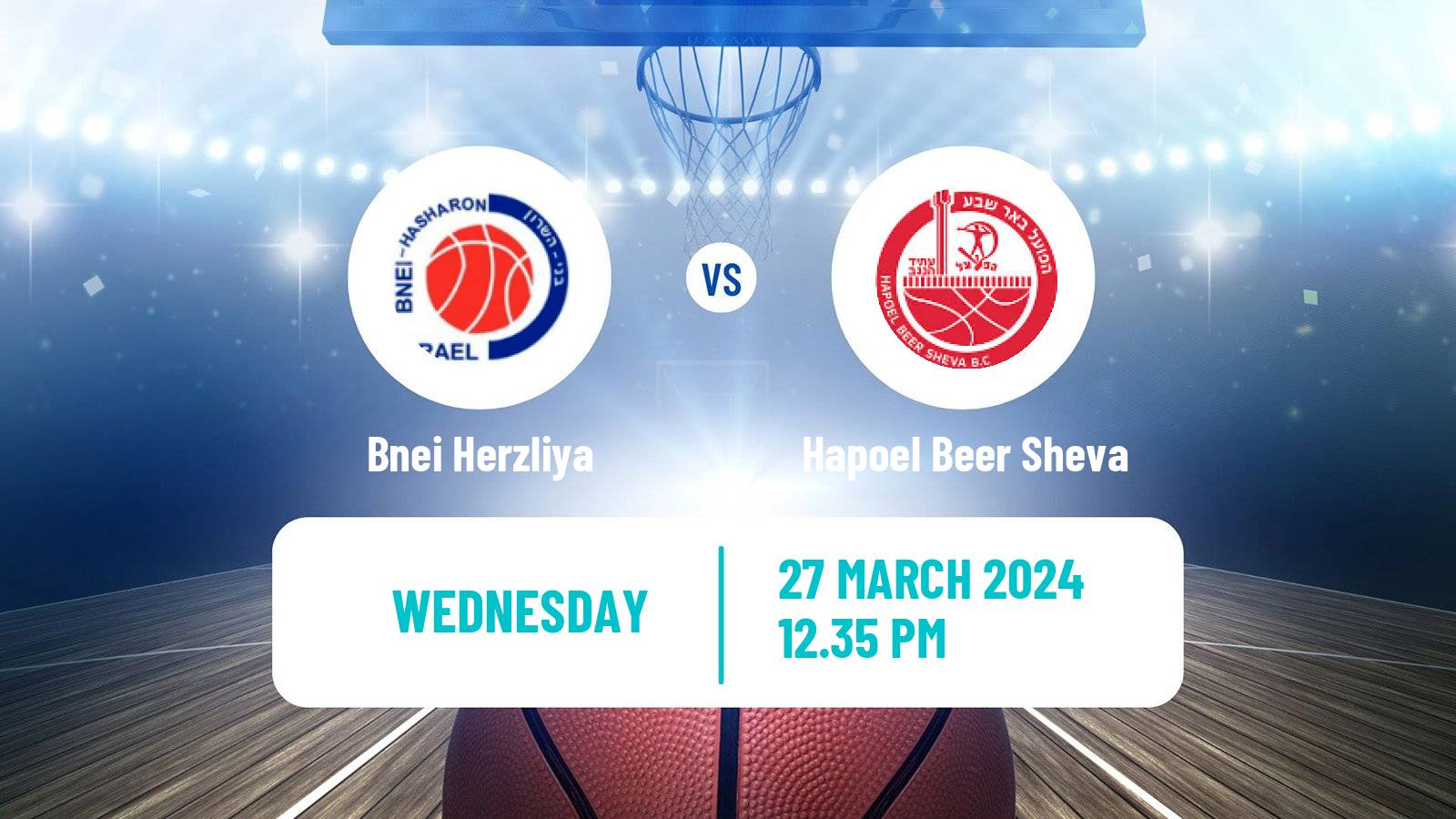 Basketball Israeli Cup Basketball Bnei Herzliya - Hapoel Beer Sheva