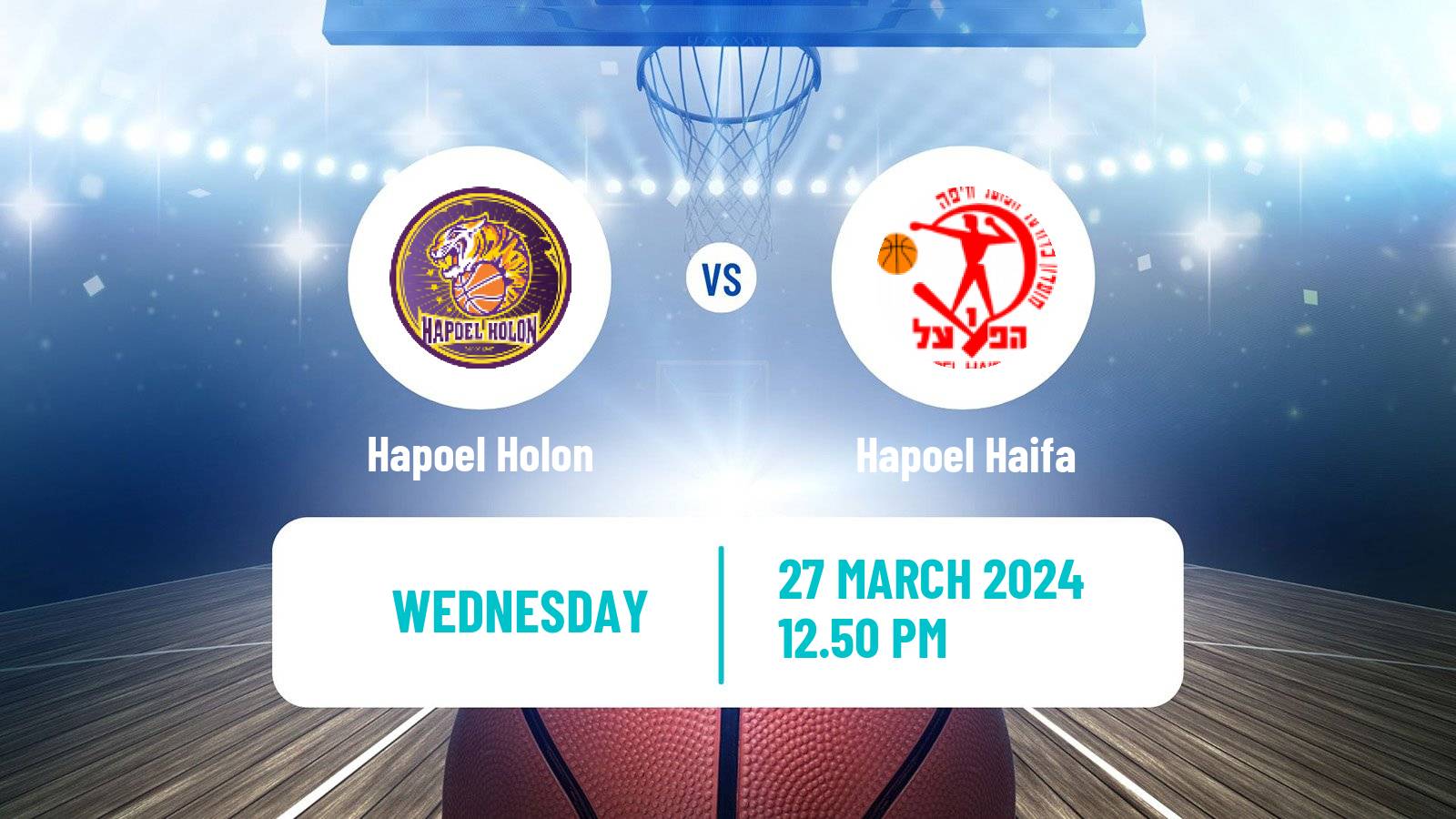 Basketball Israeli Cup Basketball Hapoel Holon - Hapoel Haifa