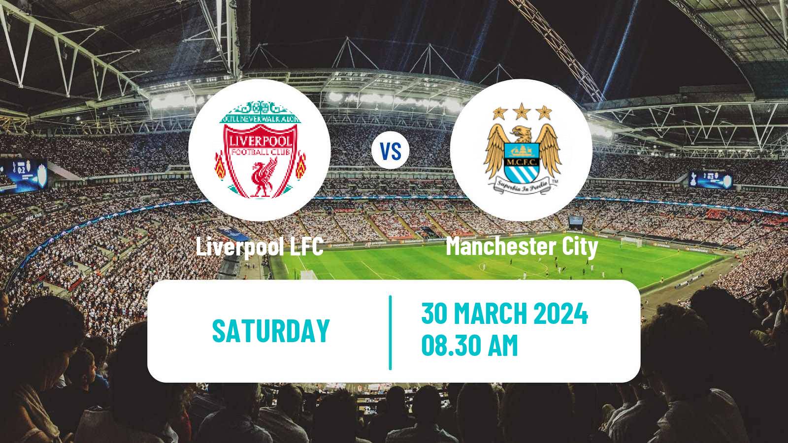 Soccer English WSL Liverpool LFC - Manchester City