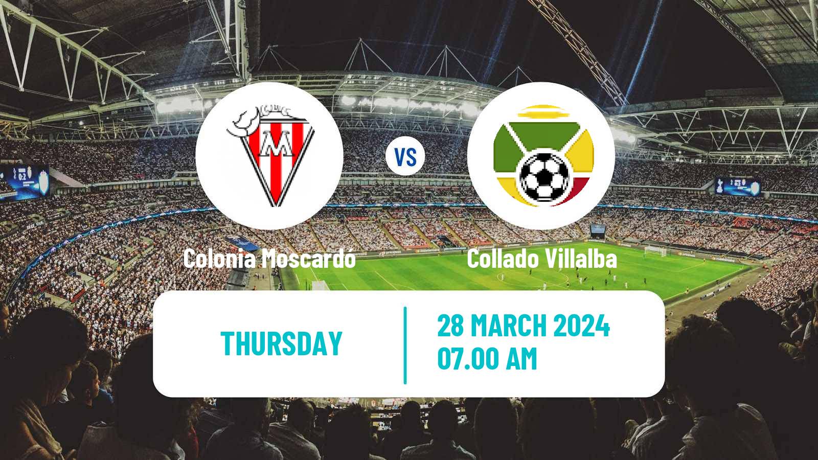 Soccer Spanish Tercera RFEF - Group 7 Colonia Moscardó - Collado Villalba