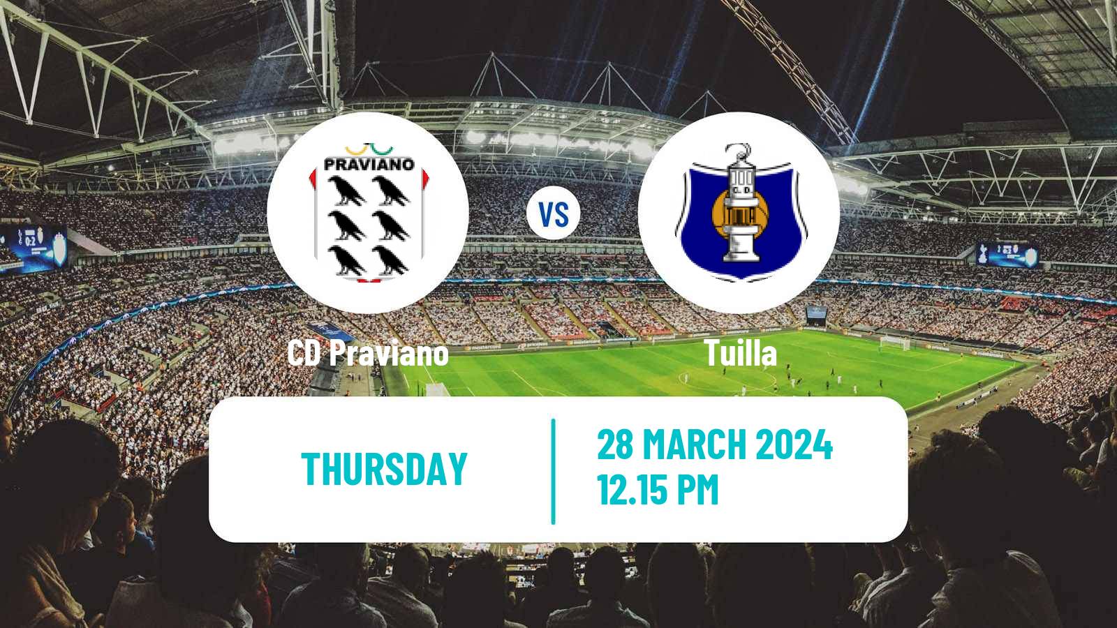 Soccer Spanish Tercera RFEF - Group 2 Praviano - Tuilla