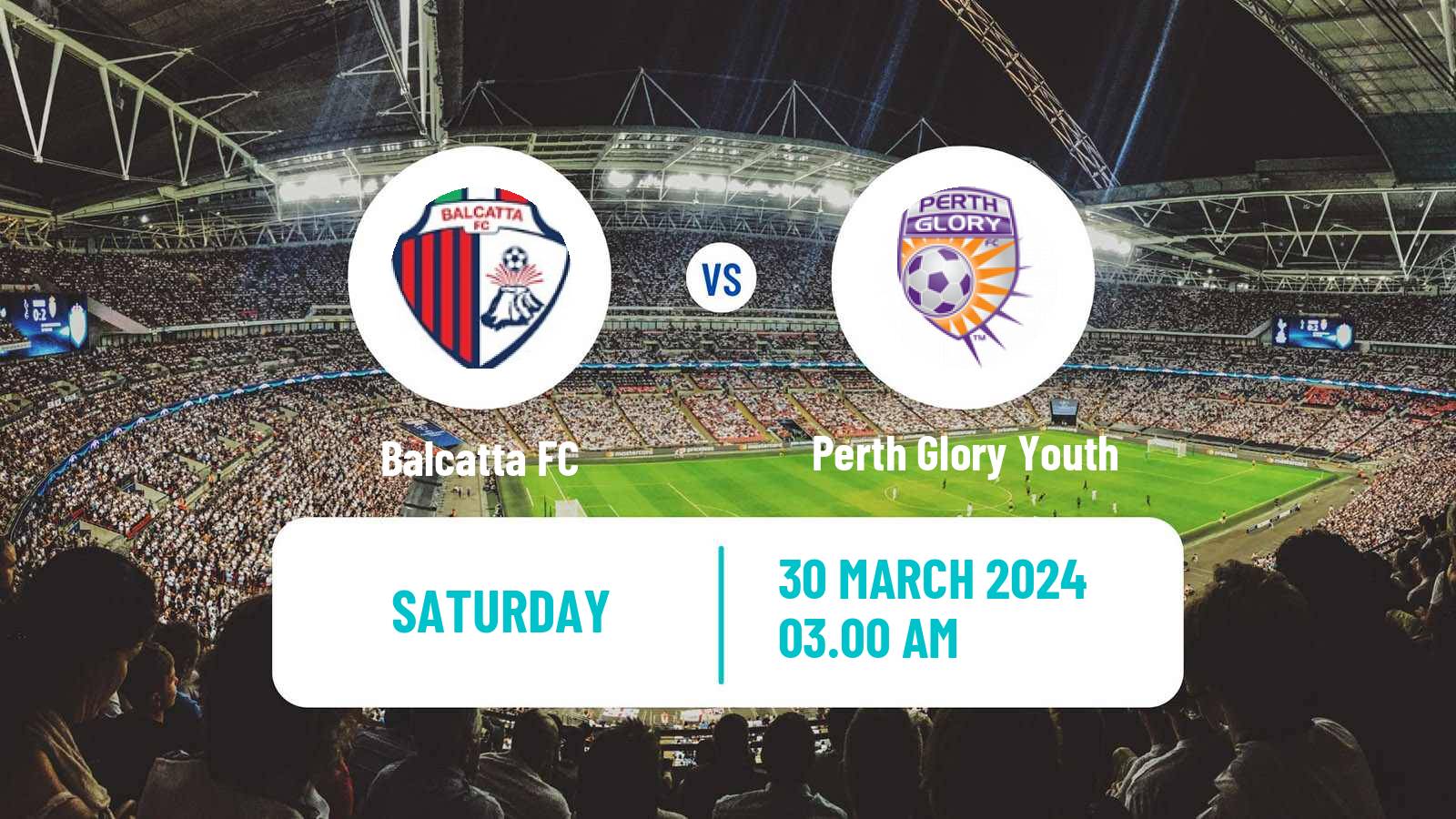 Soccer Australian NPL Western Australia Balcatta - Perth Glory Youth