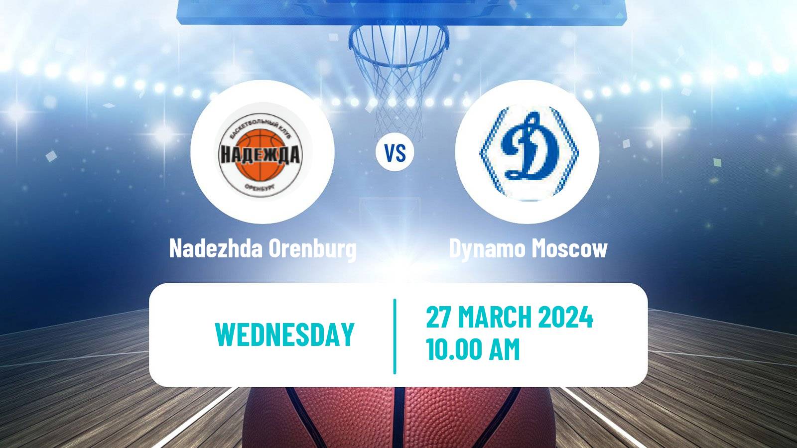 Basketball Russian Premier League Basketball Women Nadezhda Orenburg - Dynamo Moscow
