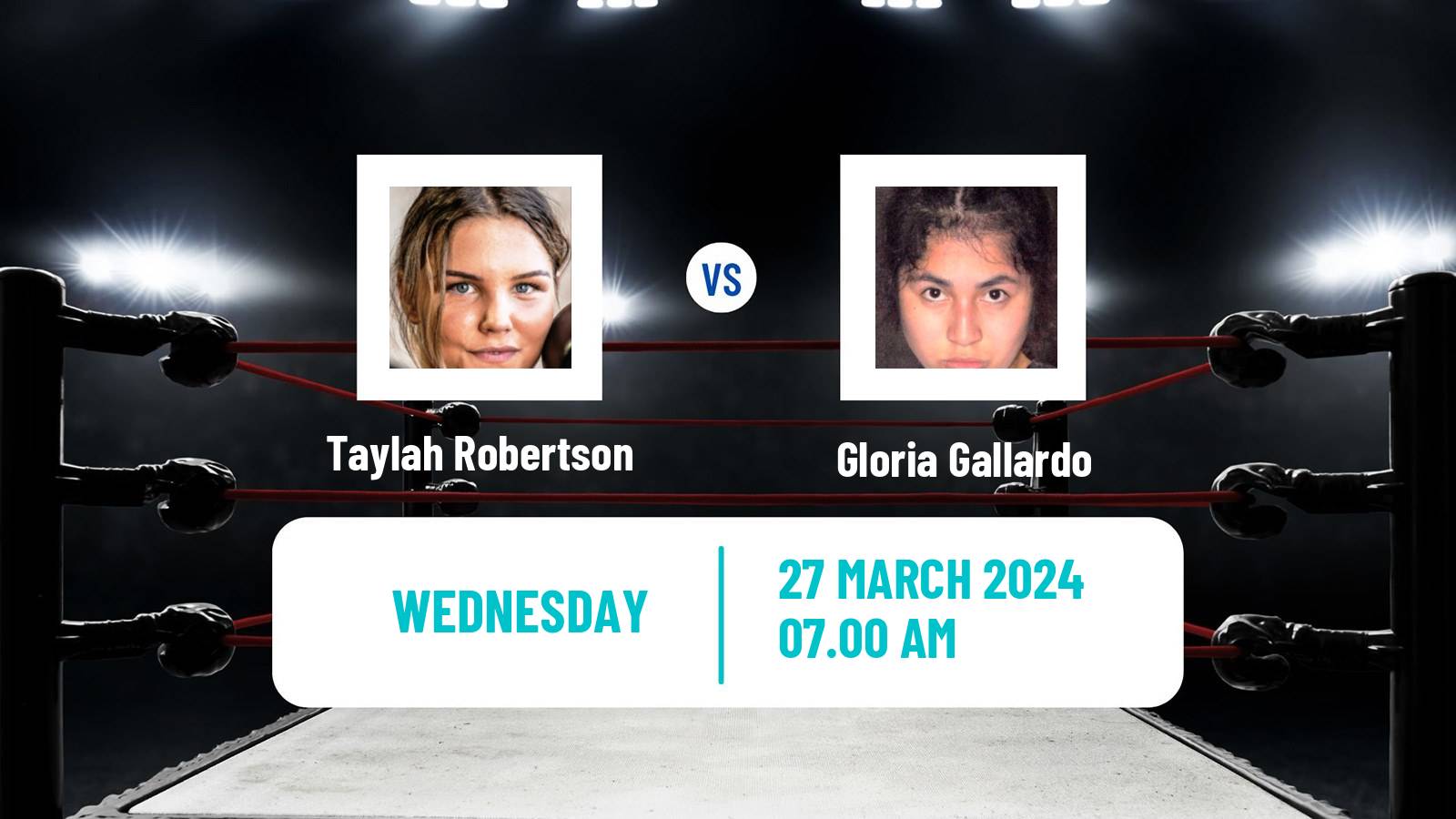 Boxing Super Flyweight IBO Title Women Taylah Robertson - Gloria Gallardo