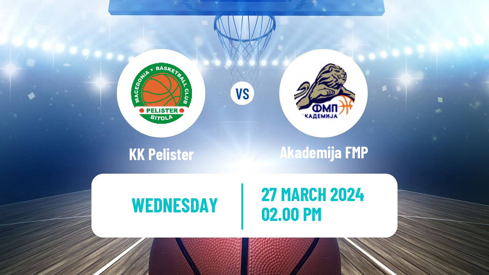 Basketball North Macedonian Prva Liga Basketball Pelister - Akademija FMP