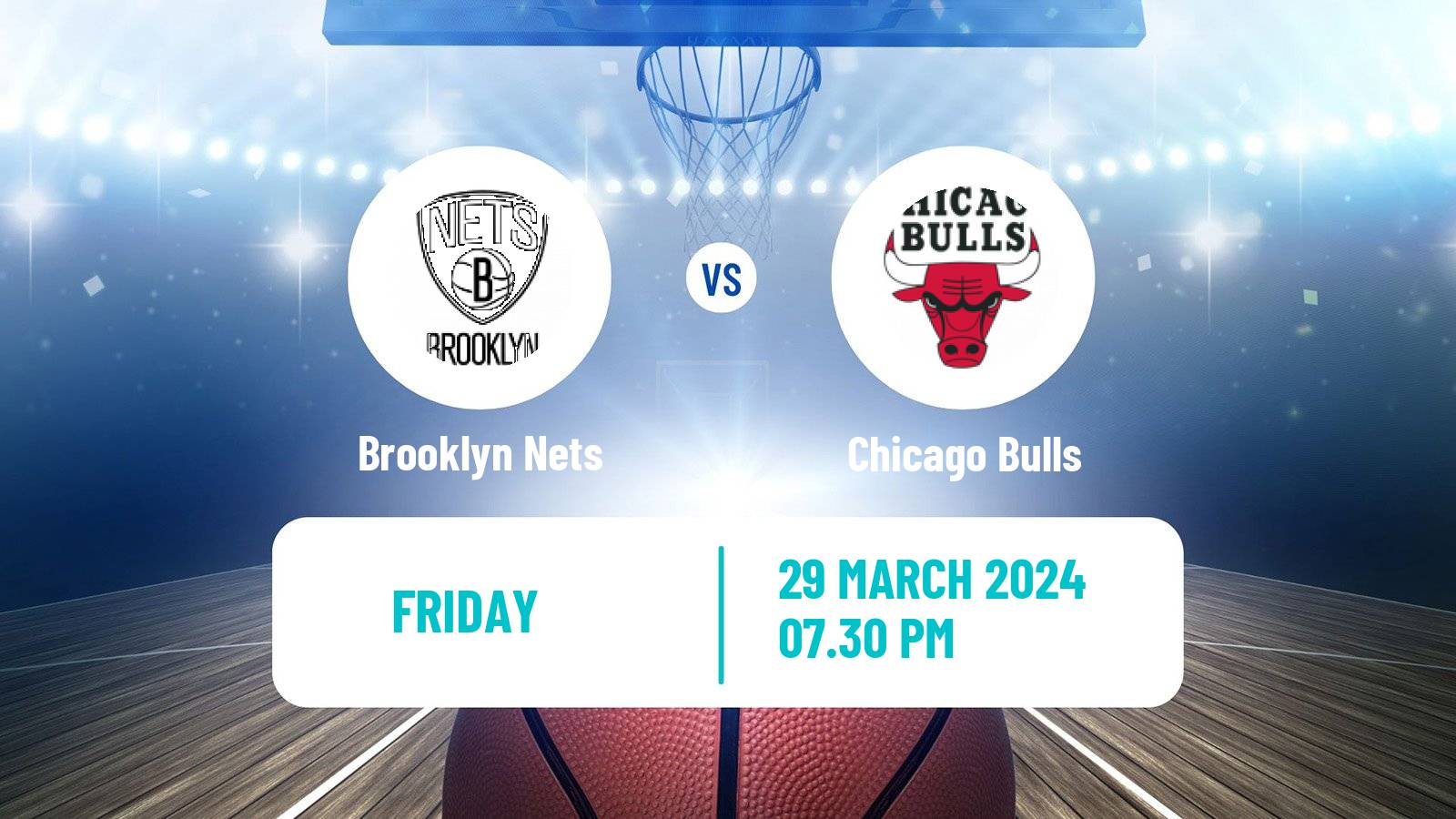 Basketball NBA Brooklyn Nets - Chicago Bulls