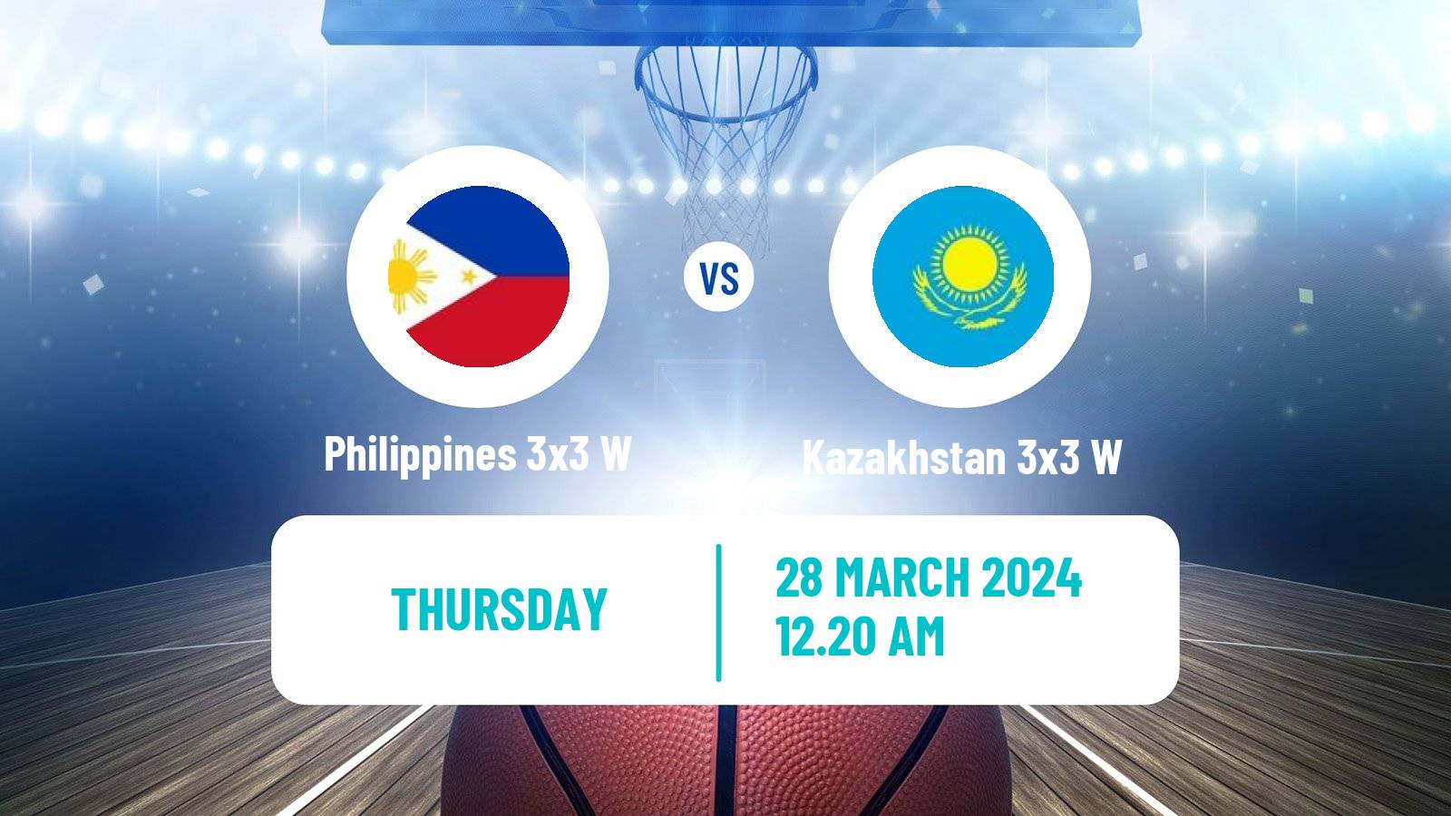 Basketball Asia Cup 3x3 Women Philippines 3x3 W - Kazakhstan 3x3 W