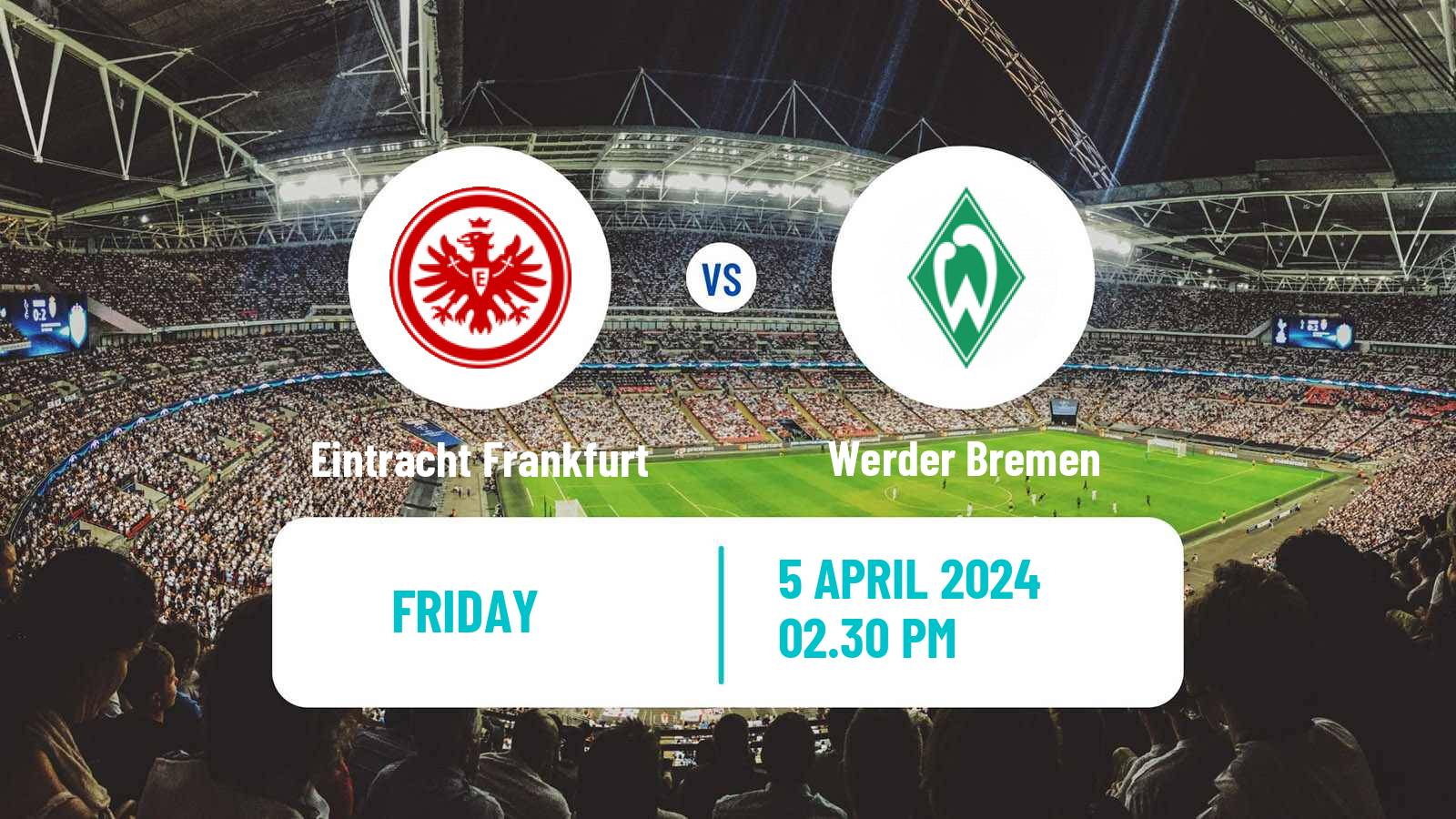 Soccer German Bundesliga Eintracht Frankfurt - Werder Bremen