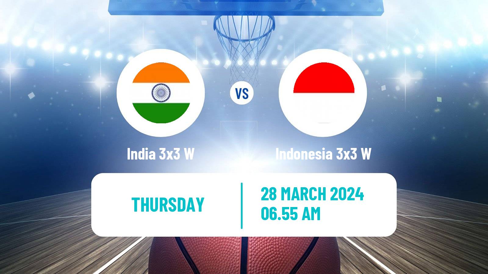 Basketball Asia Cup 3x3 Women India 3x3 W - Indonesia 3x3 W