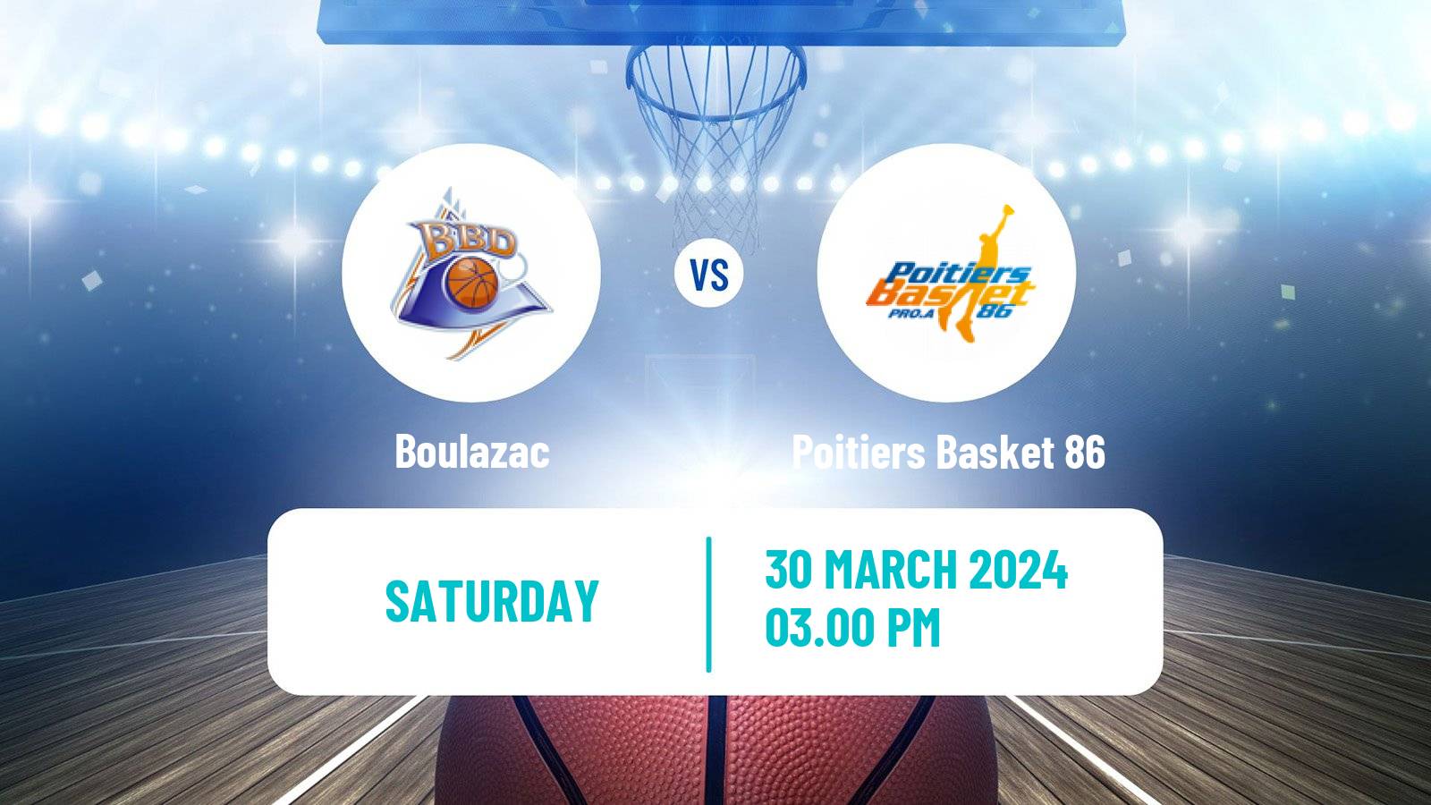 Basketball French LNB Pro B Boulazac - Poitiers Basket 86