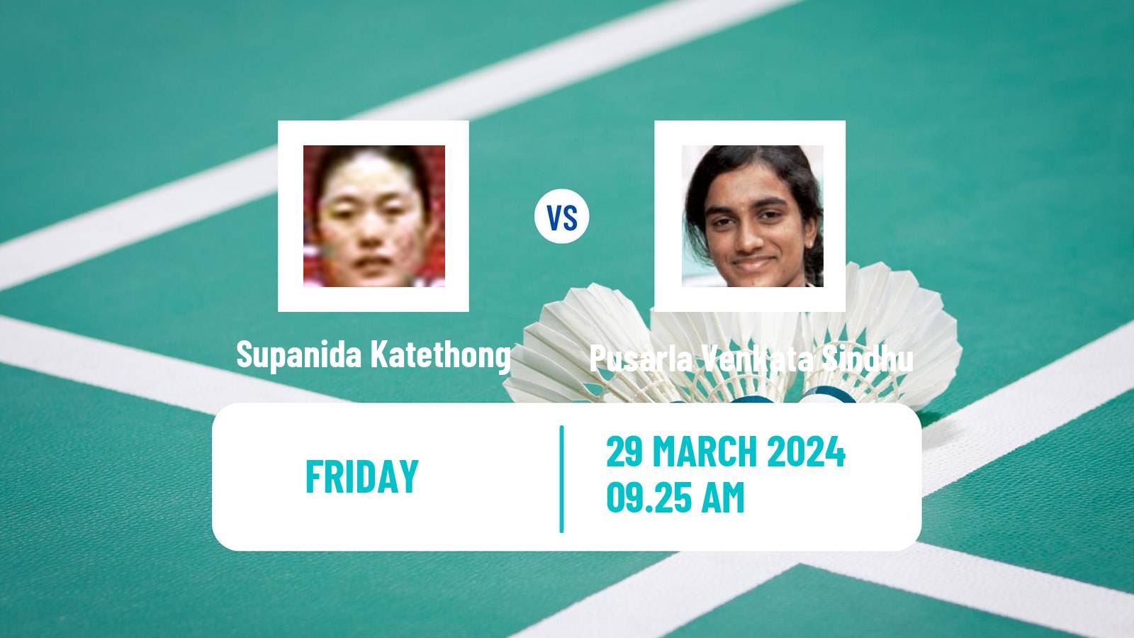 Badminton BWF World Tour Spain Masters Women Supanida Katethong - Pusarla Venkata Sindhu