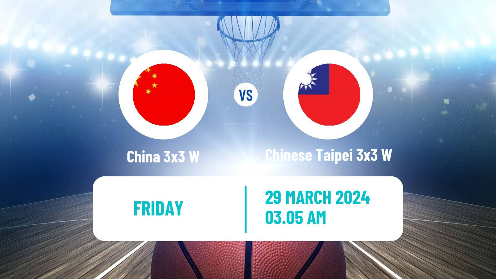 Basketball Asia Cup 3x3 Women China 3x3 W - Chinese Taipei 3x3 W