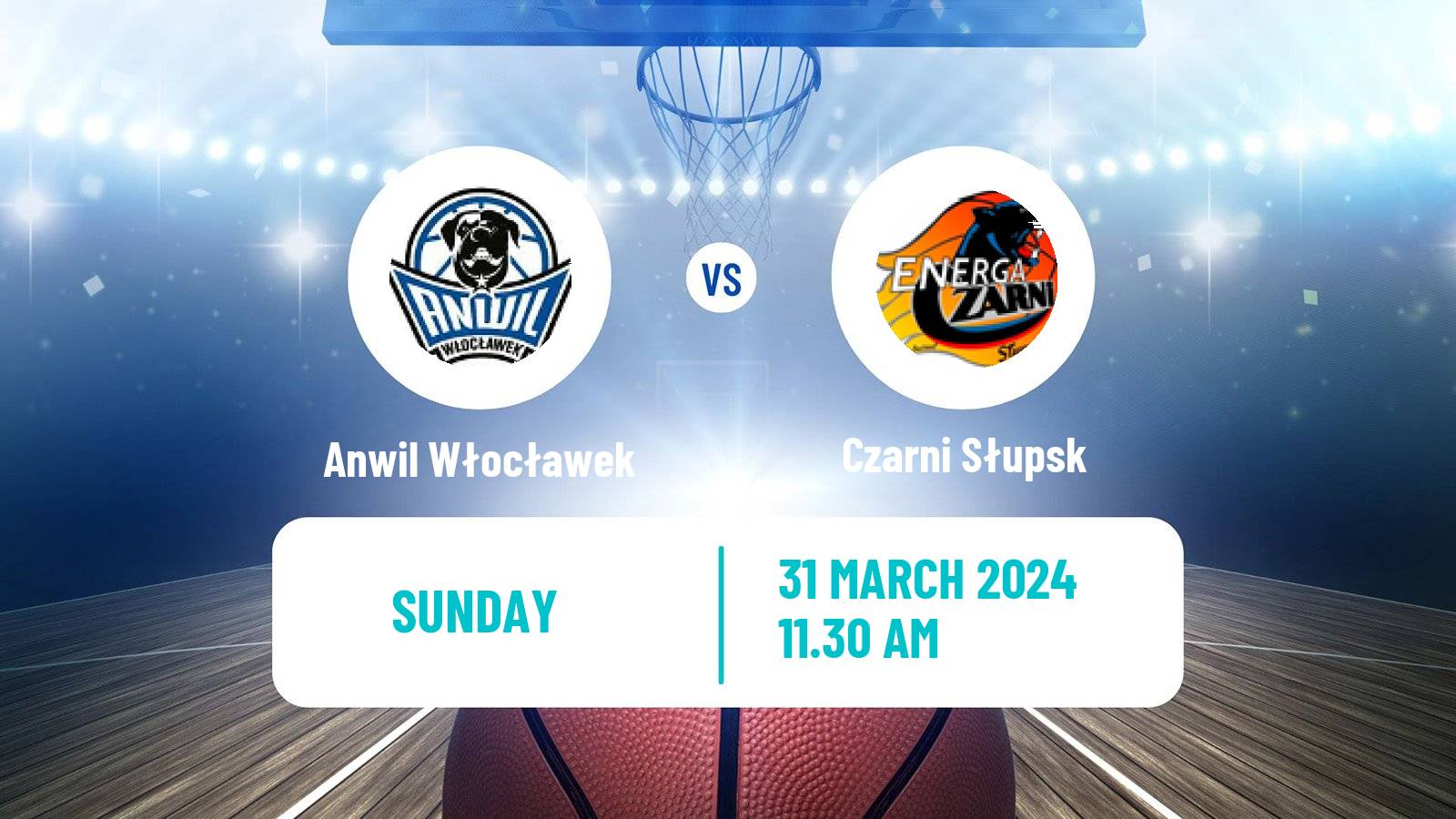 Basketball Polish Basket Liga Anwil Włocławek - Czarni Słupsk