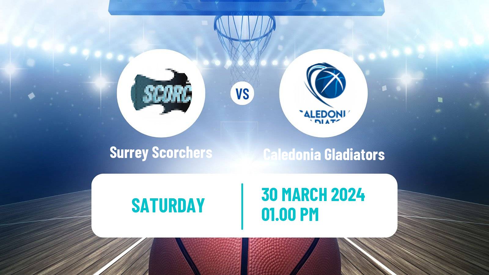 Basketball British Basketball League Surrey Scorchers - Caledonia Gladiators