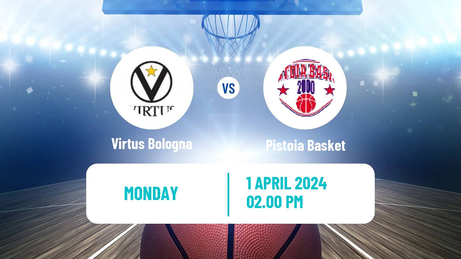 Basketball Italian Lega A Basketball Virtus Bologna - Pistoia Basket