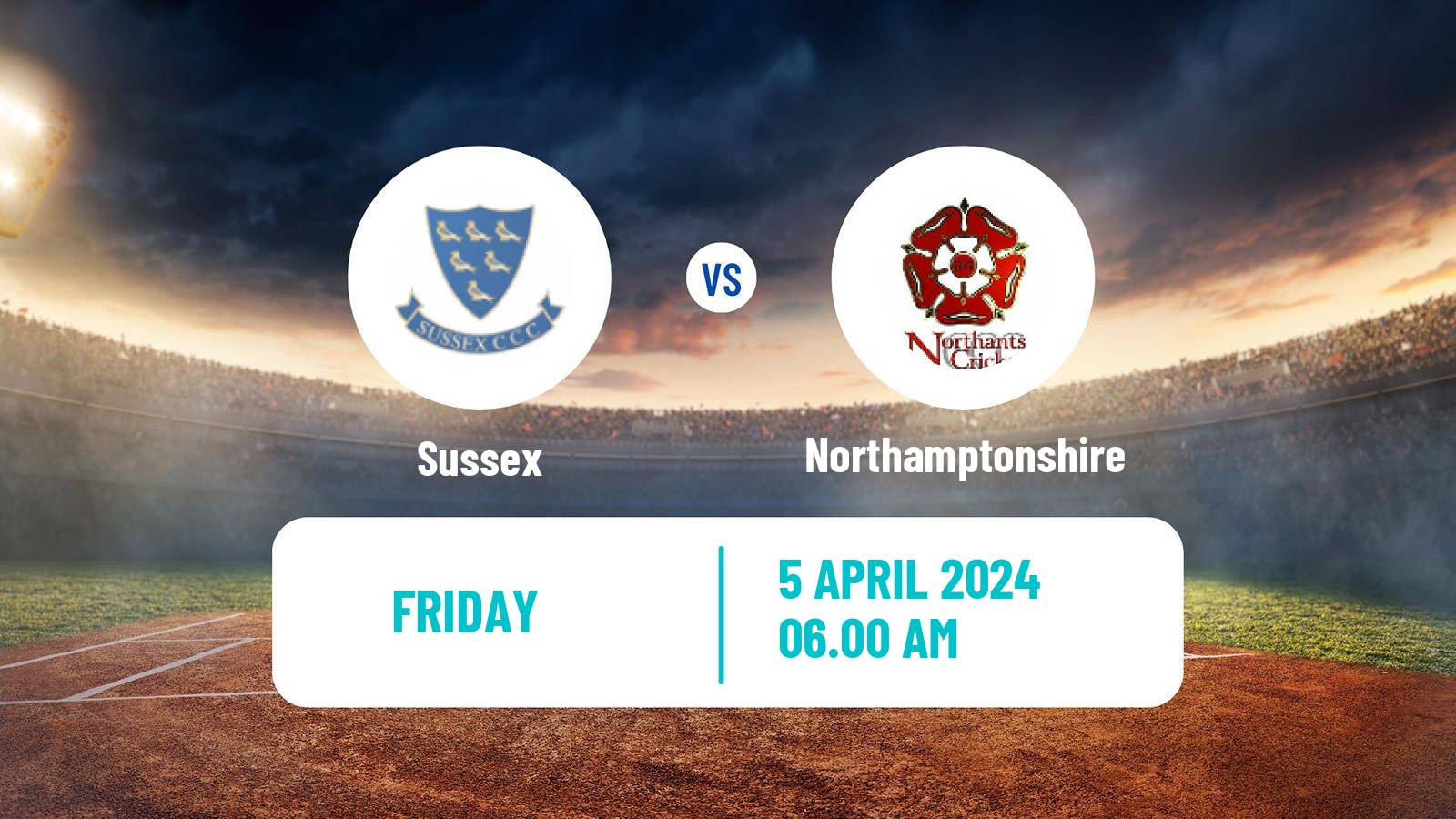 Cricket County Championship Two Cricket Sussex - Northamptonshire