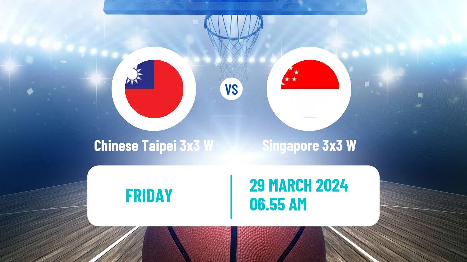 Basketball Asia Cup 3x3 Women Chinese Taipei 3x3 W - Singapore 3x3 W