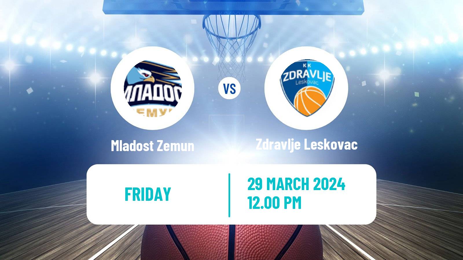 Basketball Serbian First League Basketball Mladost Zemun - Zdravlje Leskovac