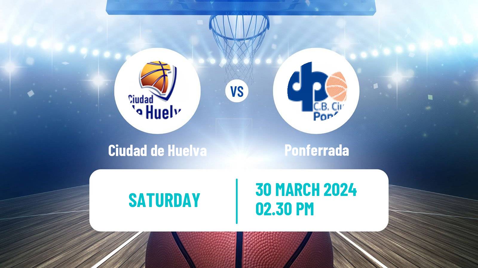 Basketball Spanish LEB Plata Ciudad de Huelva - Ponferrada