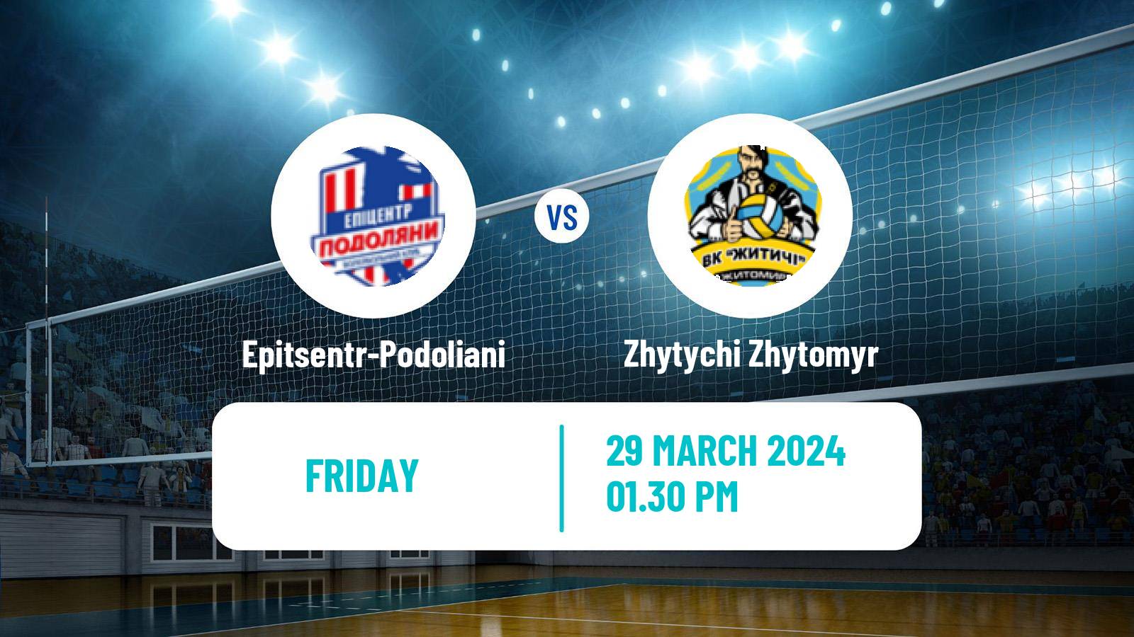 Volleyball Ukrainian Super League Volleyball Epitsentr-Podoliani - Zhytychi Zhytomyr