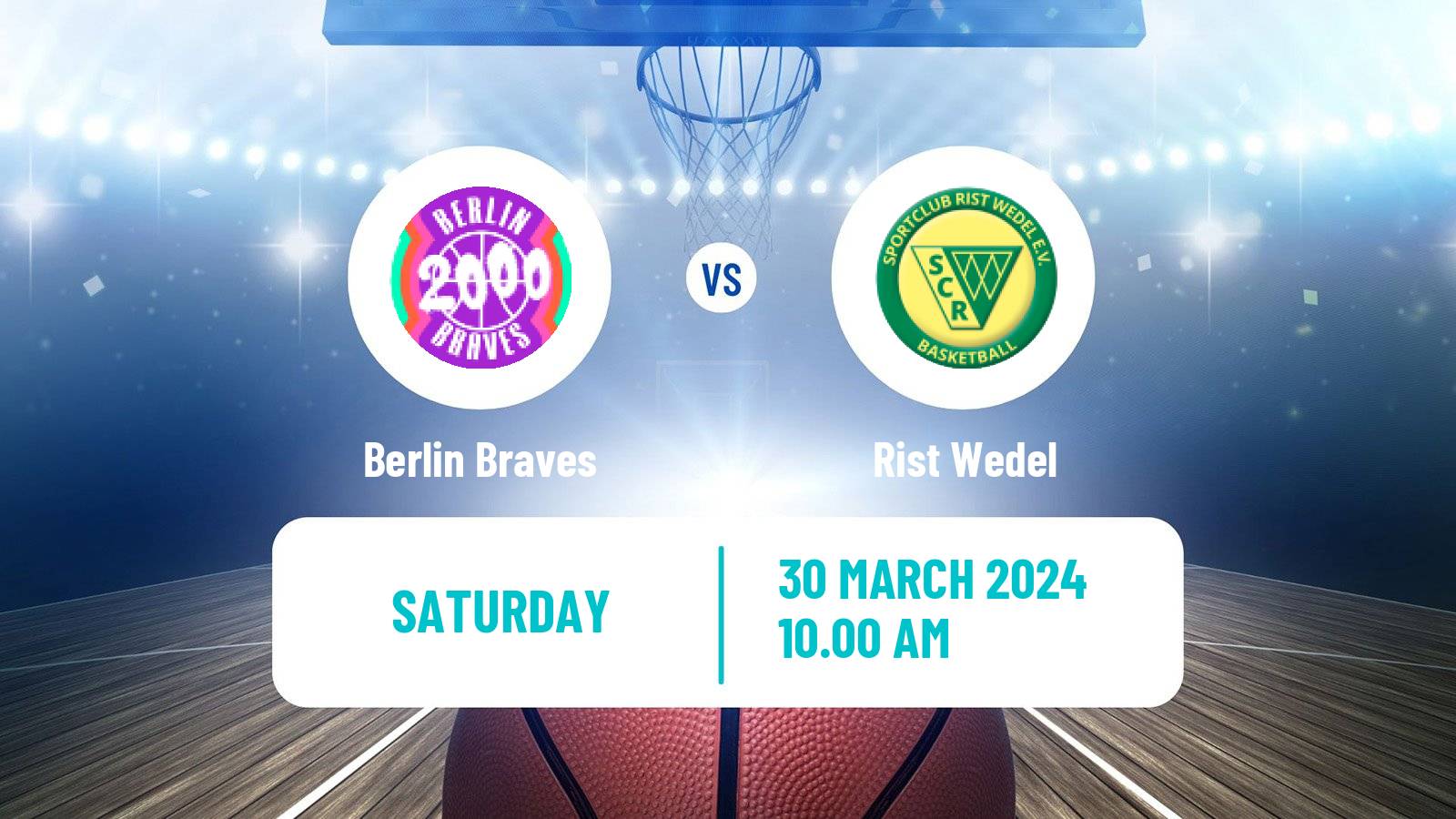 Basketball German Pro B Basketball Berlin Braves - Rist Wedel