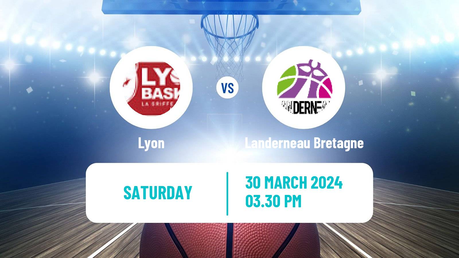 Basketball French LFB Lyon - Landerneau Bretagne