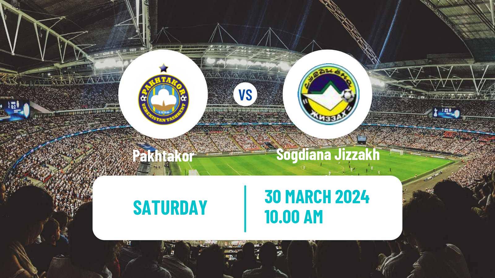 Soccer Uzbek League Pakhtakor - Sogdiana Jizzakh
