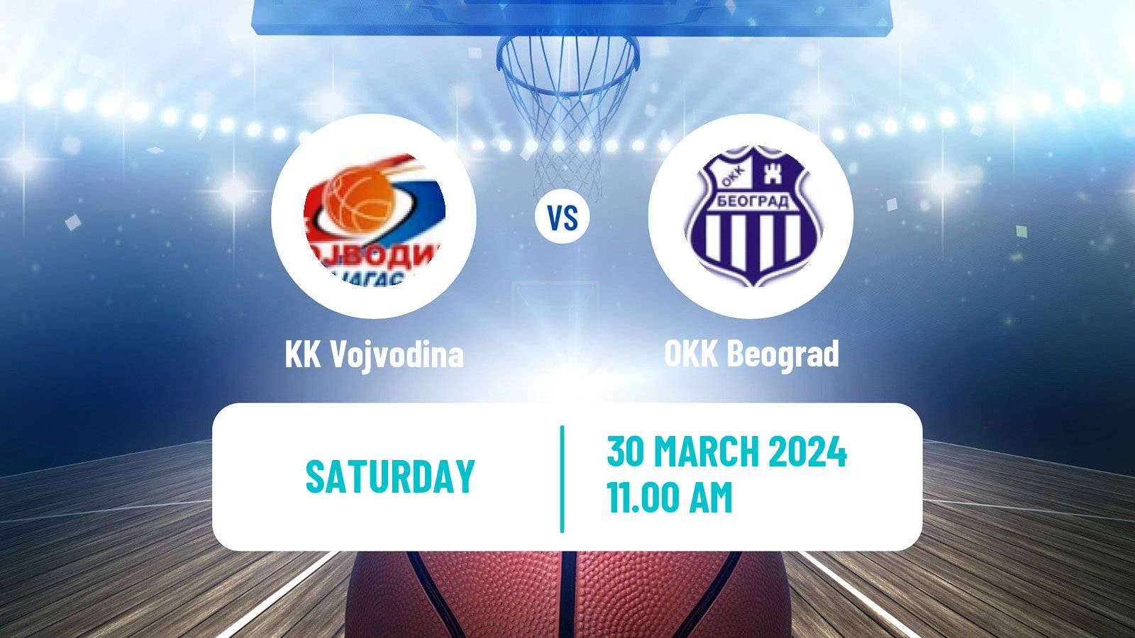Basketball Serbian First League Basketball Vojvodina - OKK Beograd