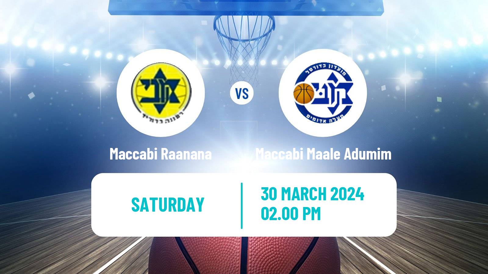 Basketball Israeli Liga Leumit Basketball Maccabi Raanana - Maccabi Maale Adumim