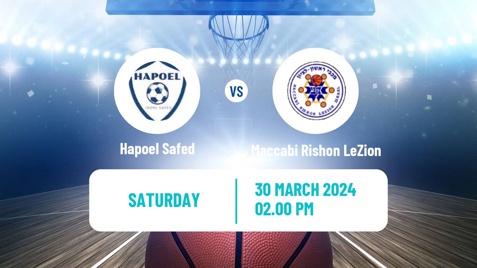 Basketball Israeli Liga Leumit Basketball Hapoel Safed - Maccabi Rishon LeZion