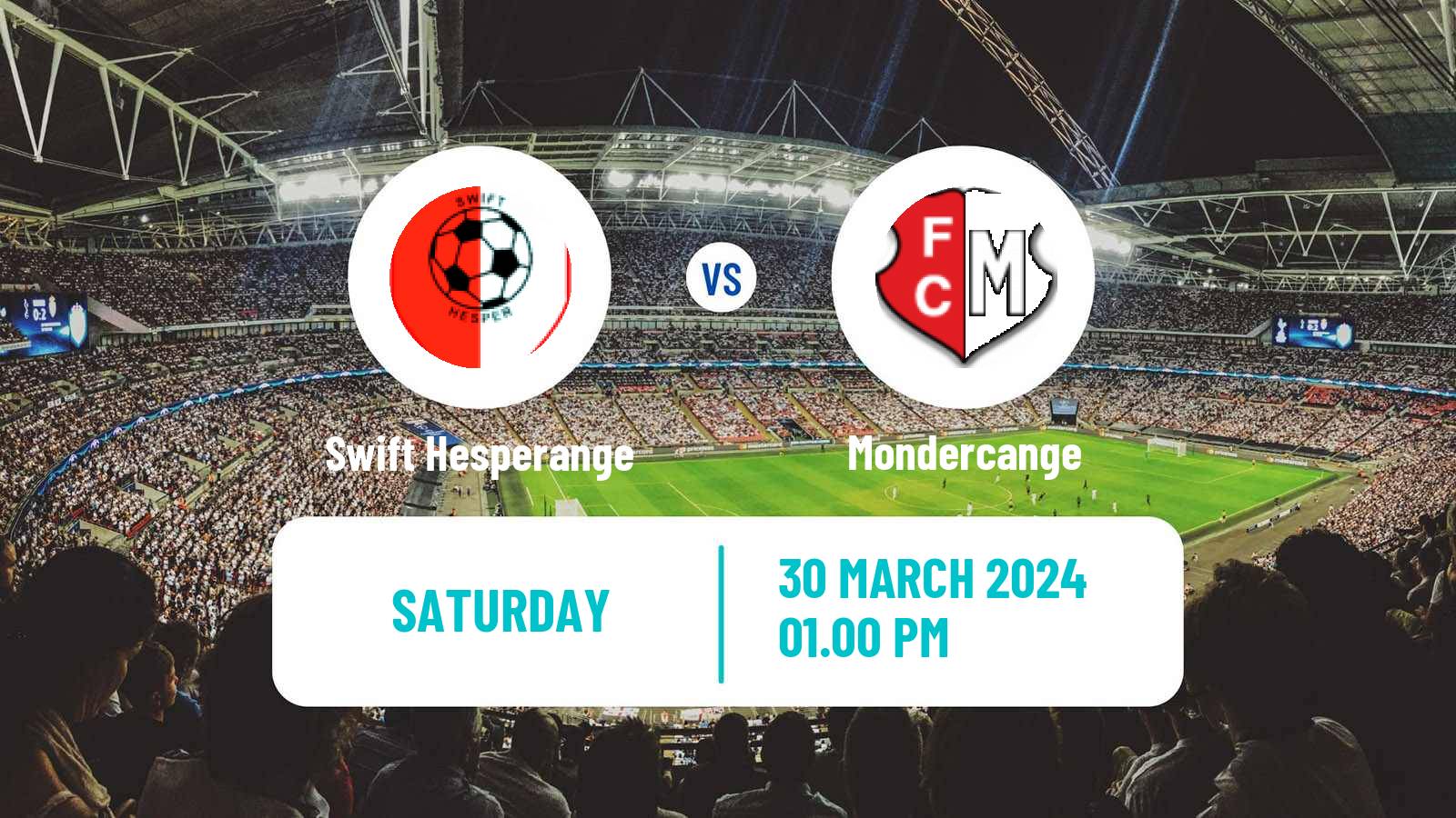 Soccer Luxembourg National Division Swift Hesperange - Mondercange