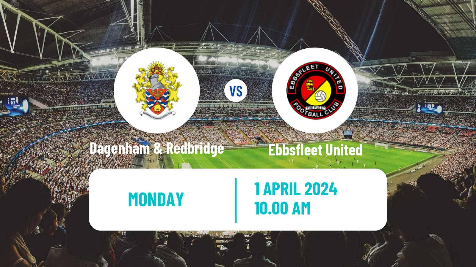 Soccer English National League Dagenham & Redbridge - Ebbsfleet United